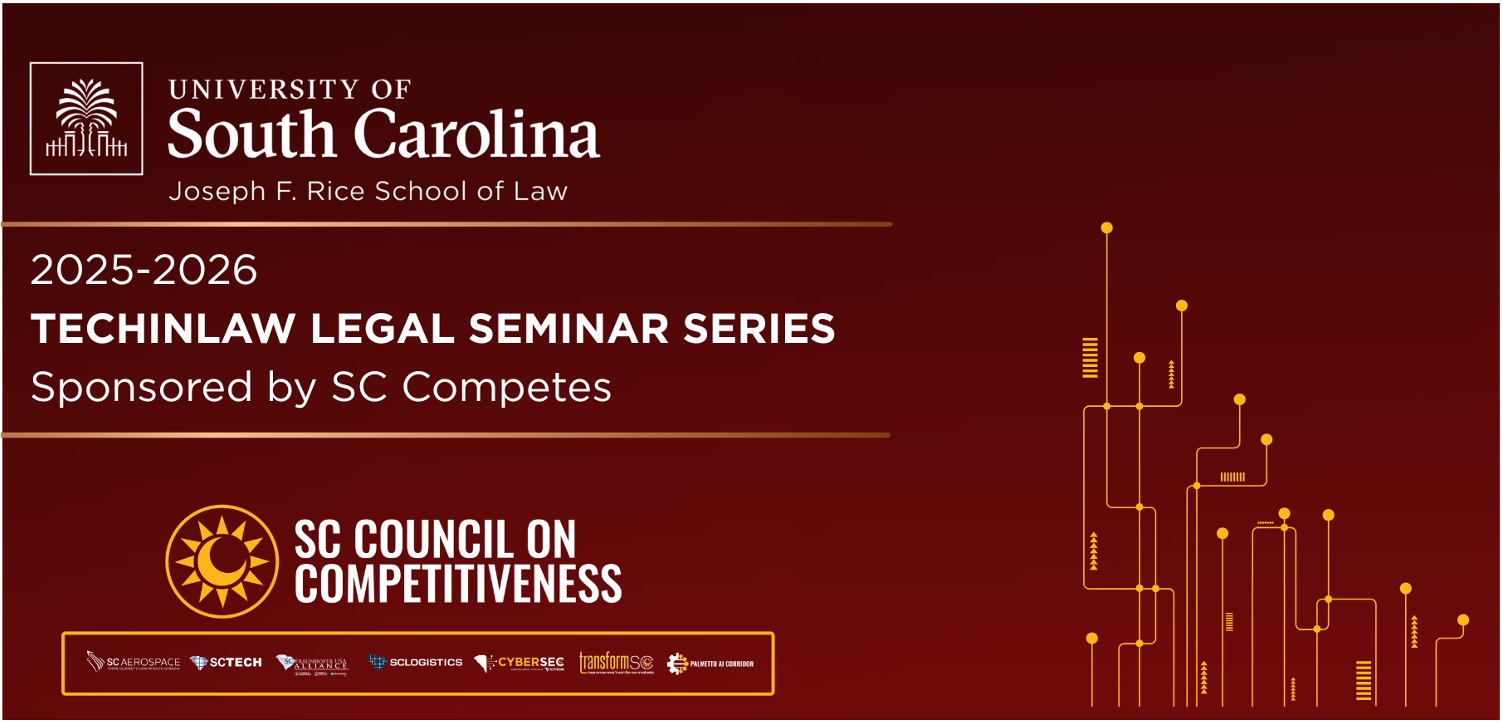 UofSC School of Law and South Carolina Council on Competitiveness